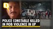 UP Cop Killed in Ghazipur Mob Violence, 19 People Arrested