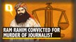 Gurmeet Ram Rahim Convicted for Journalist's Murder, Sentencing on 17 January
