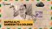 Nafisa Ali's Sandesh to a Soldier | The Quint
