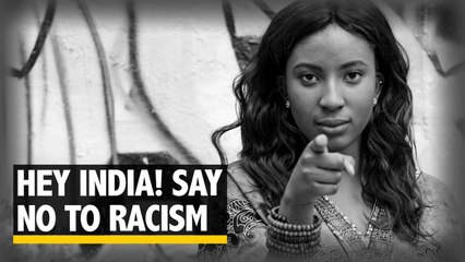 India needs to shun its racist attitude.