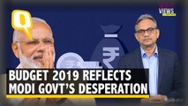 Breaking Views: Budget 2019 Reflects The Modi Govt’s Desperation