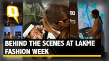 Behind the Scenes at Lakme Fashion Week