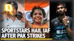 'Jai Hind!': Sachin, Saina, Sakshi & More Hail IAF Strike