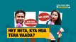 Elections 2019: Kya Hua Tera Vaada? Citizen Journalists ask Netas