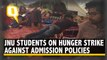 JNU Students on Indefinite Hunger Strike Against the University's Admission Policies