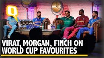 Virat Kohli, Eoin Morgan, Aaron Finch on WC Favourites | The Quint