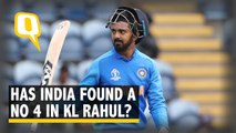 ICC World Cup 2019: Has India Found a No 4 Batsman in KL Rahul?