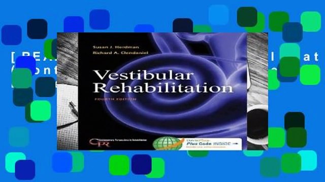 [READ] Vestibular Rehabilitation (Contemporary Perspectives in Rehabilitation)