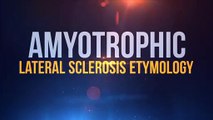 Amyotrophic Lateral Sclerosis Etymology