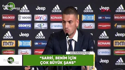 Merih Demiral: "Sarri, benim için çok büyük şans"