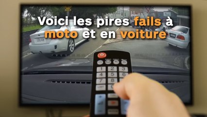 Voici les pires fails à moto et en voiture !