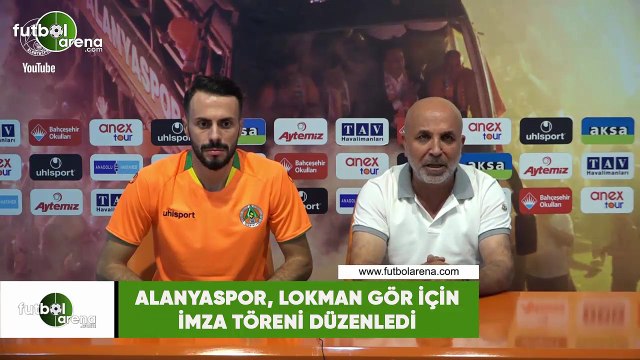Alanyaspor, Lokman Gör için imza töreni düzenledi