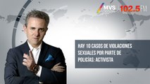 Hay 10 casos de violaciones sexuales por parte de policías: activista