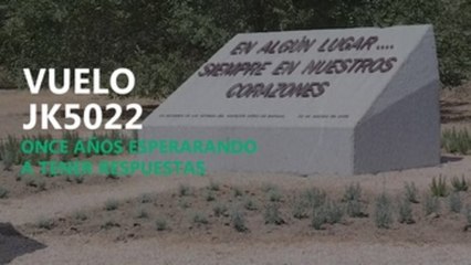 Vuelo JK5022, 11 años sin respuestas