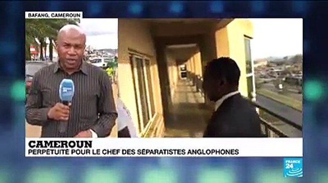 Cameroun : perpétuité pour le chef des séparatistes anglophones
