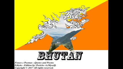 Flags and photos of the countries in the world: Bhutan [Quotes and Poems]