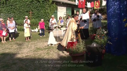 Procession et lecture du vœu de Louis XIII, à la Ferme aux mille lumières. 15 août  2019 volume 4