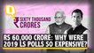 Decoding the 60,000 Crore Expenditure of Lok Sabha Elections 2019