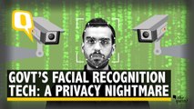 Govt's Nationwide Facial Recognition System Has Serious Surveillance & Privacy Concerns
