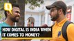 PARTNER I HOW DIGITAL IS INDIA WHEN IT COMES TO MONEY?