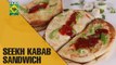 How to make tender & juicy Seekh Kabab Sandwich at home | Tarka | MasalaTV Show | Rida Aftab
