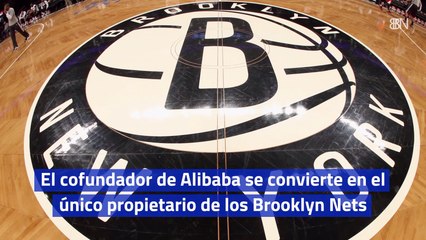 El cofundador de Alibaba se convierte en el único propietario de los Brooklyn Nets