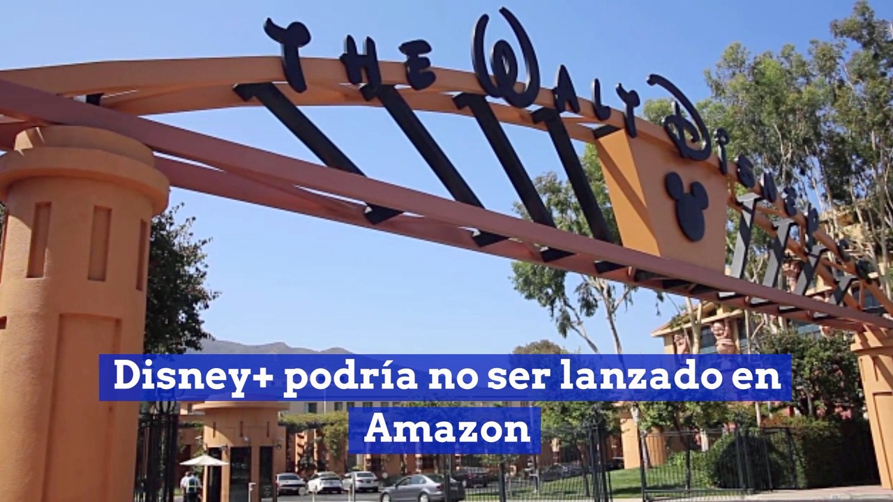 Disney Plus podría no ser lanzado en Amazon