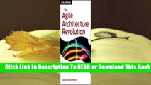 Full E-book The Agile Architecture Revolution: How Cloud Computing, Rest-Based Soa, and Mobile