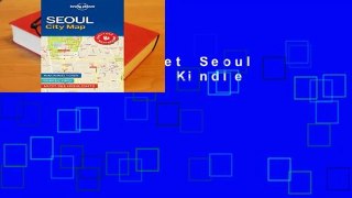 Lonely Planet Seoul City Map  For Kindle