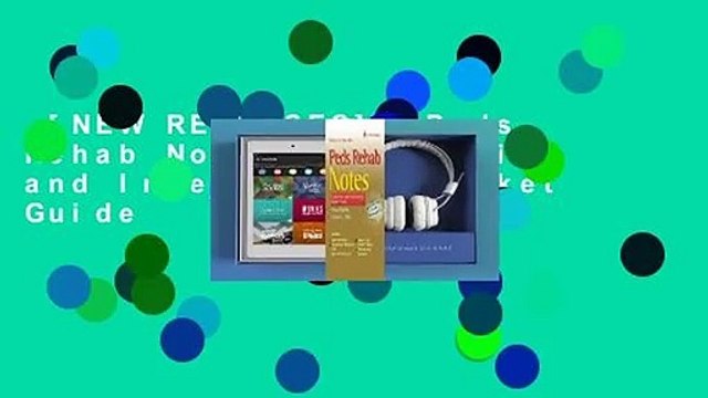 [NEW RELEASES] Peds Rehab Notes: Evaluation and Intervention Pocket Guide