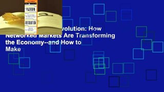 [Read] Platform Revolution: How Networked Markets Are Transforming the Economy--and How to Make