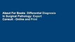 About For Books  Differential Diagnosis in Surgical Pathology: Expert Consult - Online and Print