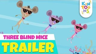 Three Blind Mice  - Official Trailer | Releasing 29th July | Nursery Rhymes | KinToons