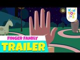 Finger Family - Official Trailer | Nursery Rhymes | KinToons