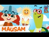 Mausam - मौसम | Hindi Balgeet | Hindi Nursery Rhymes And Kids Songs | KinToons Hindi