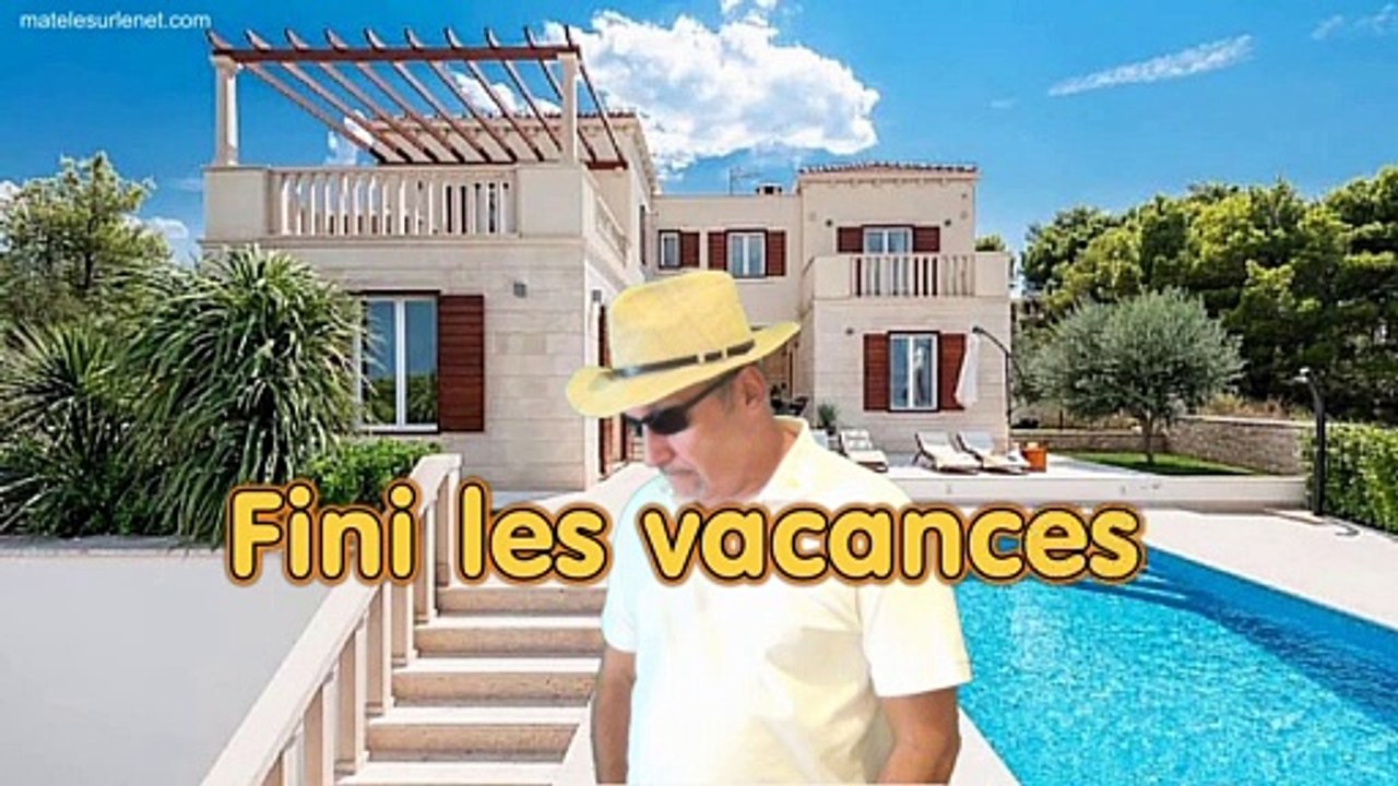 Fini les vacances (SNIF !)
