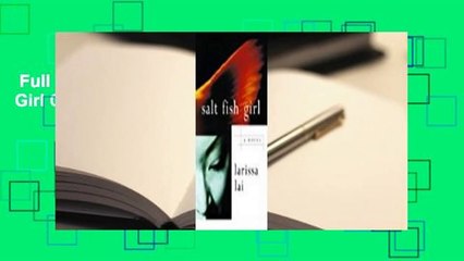 Full version  Salt Fish Girl Complete