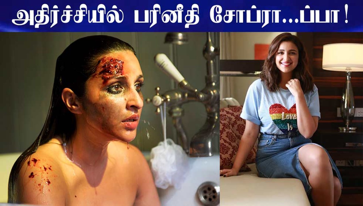 அதிர்ச்சியில் பரினீதி சோப்ரா...ப்பா!