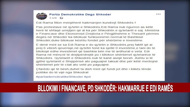 QEVERIA I BLLOKOI FINANCIMET BASHKISE, PD SHKODËR: HAKMARRJE E EDI RAMËS
