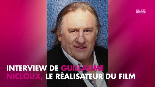 Gérard Depardieu alcoolisé en tournage ? Guillaume Nicloux balance