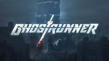 GHOSTRUNNER Official Reveal Trailer (Gamescom 2019)