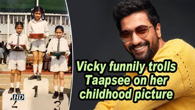 Vicky funnily trolls Taapsee on her childhood picture