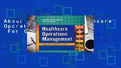 About For Books  Healthcare Operations Management  For Online