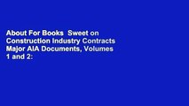 About For Books  Sweet on Construction Industry Contracts Major AIA Documents, Volumes 1 and 2: