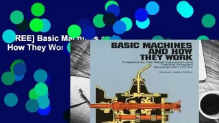 [FREE] Basic Machines and How They Work