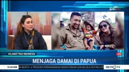 Menjaga Damai di Papua (2)