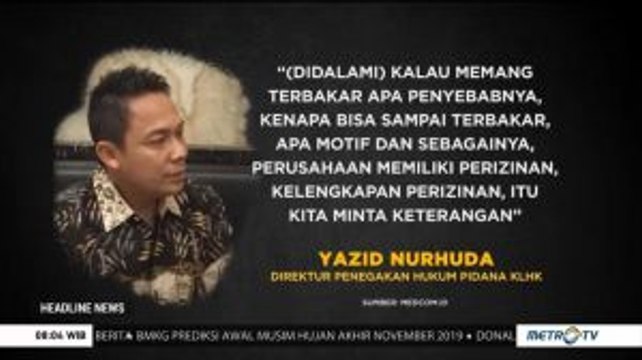 24 Perusahaan Diselidiki dalam Kasus Kebakaran Hutan & Lahan