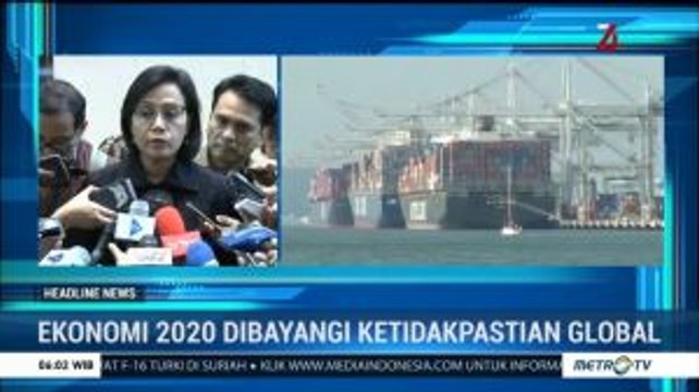 Menkeu Optimis APBN 2020 Atasi Ketidakpastian Perekonomian Global