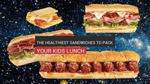 The Healthiest Sandwiches To Pack Your Kids Lunch