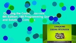 Cracking the Coding Interview, 6th Edition: 189 Programming Questions and Solutions Complete